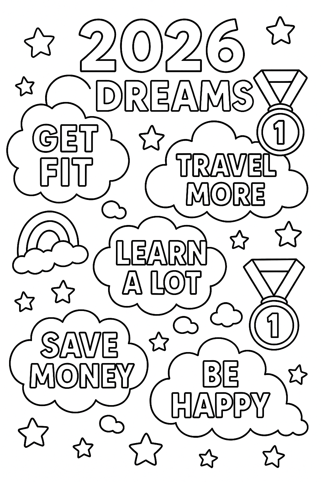 2026 dreams coloring page: thought bubbles with goals, stars, rainbow, achievement medals, dream clouds, inspirational words, thick outlines, motivational design for new year