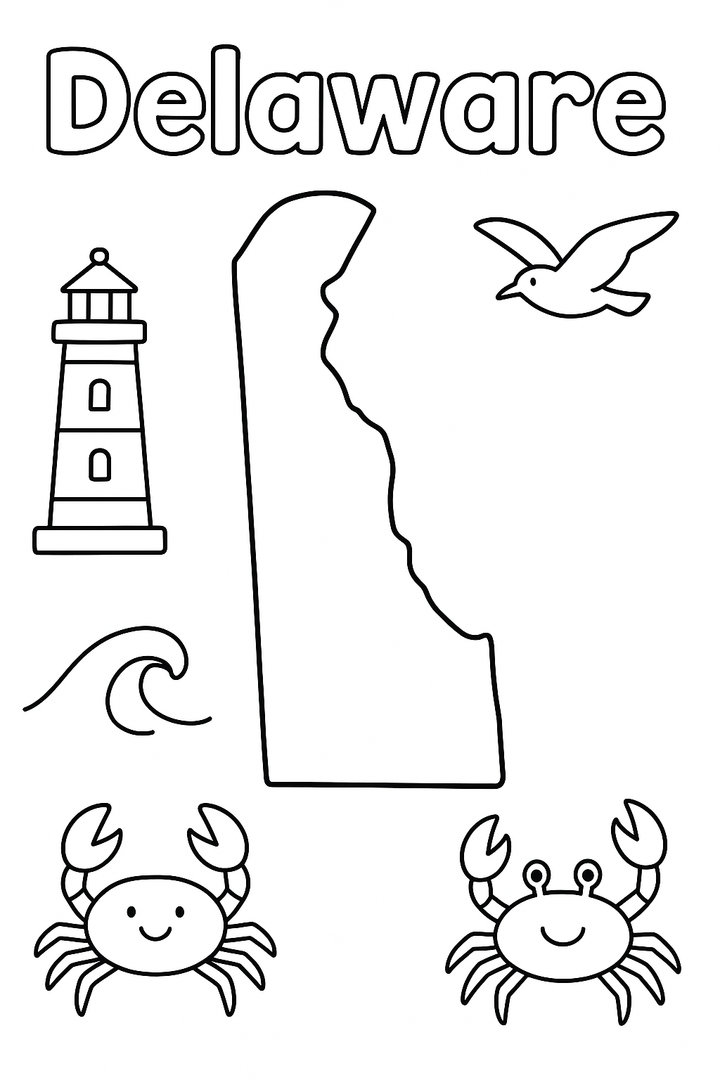 Delaware Write “Delaware” once at the top in outlined letters. Make the state outline bold and centered. Add one lighthouse, one wave, one crab, and one bird in corners.