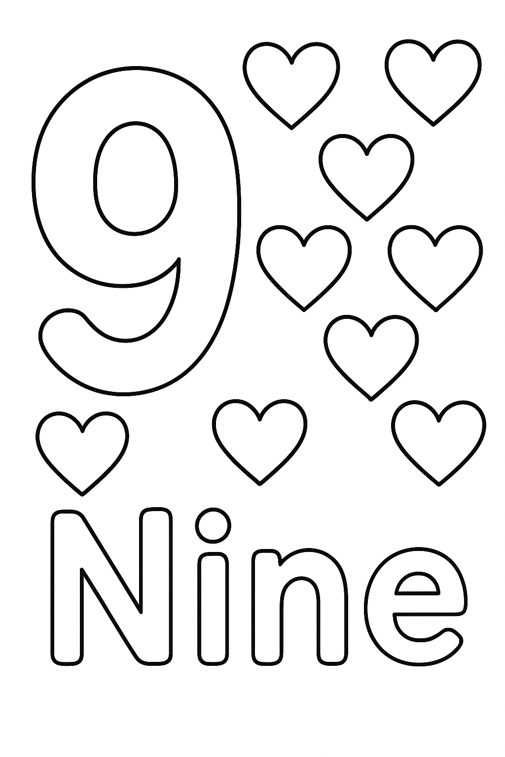 The number “9” and the word “Nine”. With 9 hearts on the page. Write out the word “Nine”.