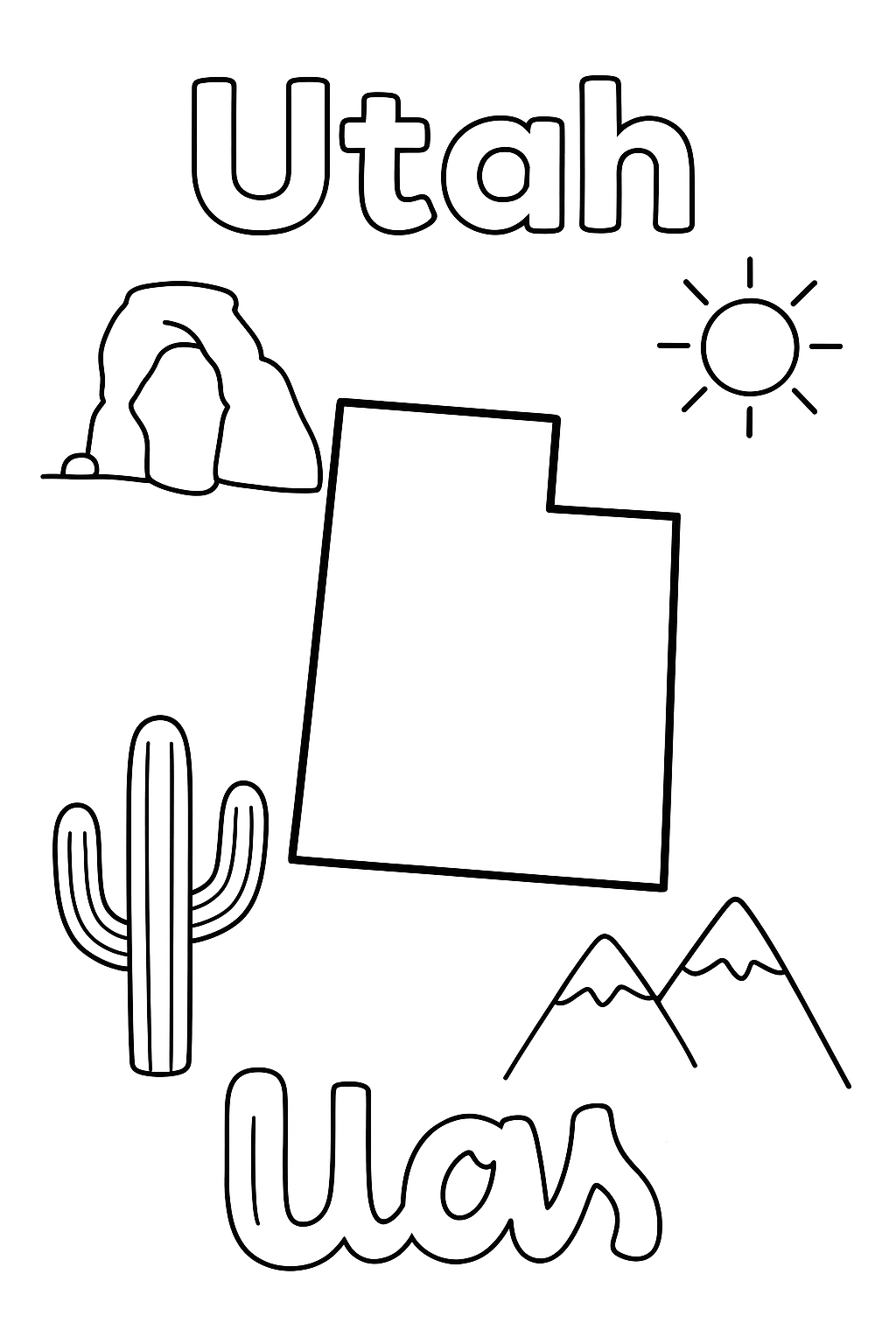 Write “Utah” once at the top in outlined letters. Make the state map outline bold and centered. Add one arch, one cactus, one mountain, and one sun icon in corners.