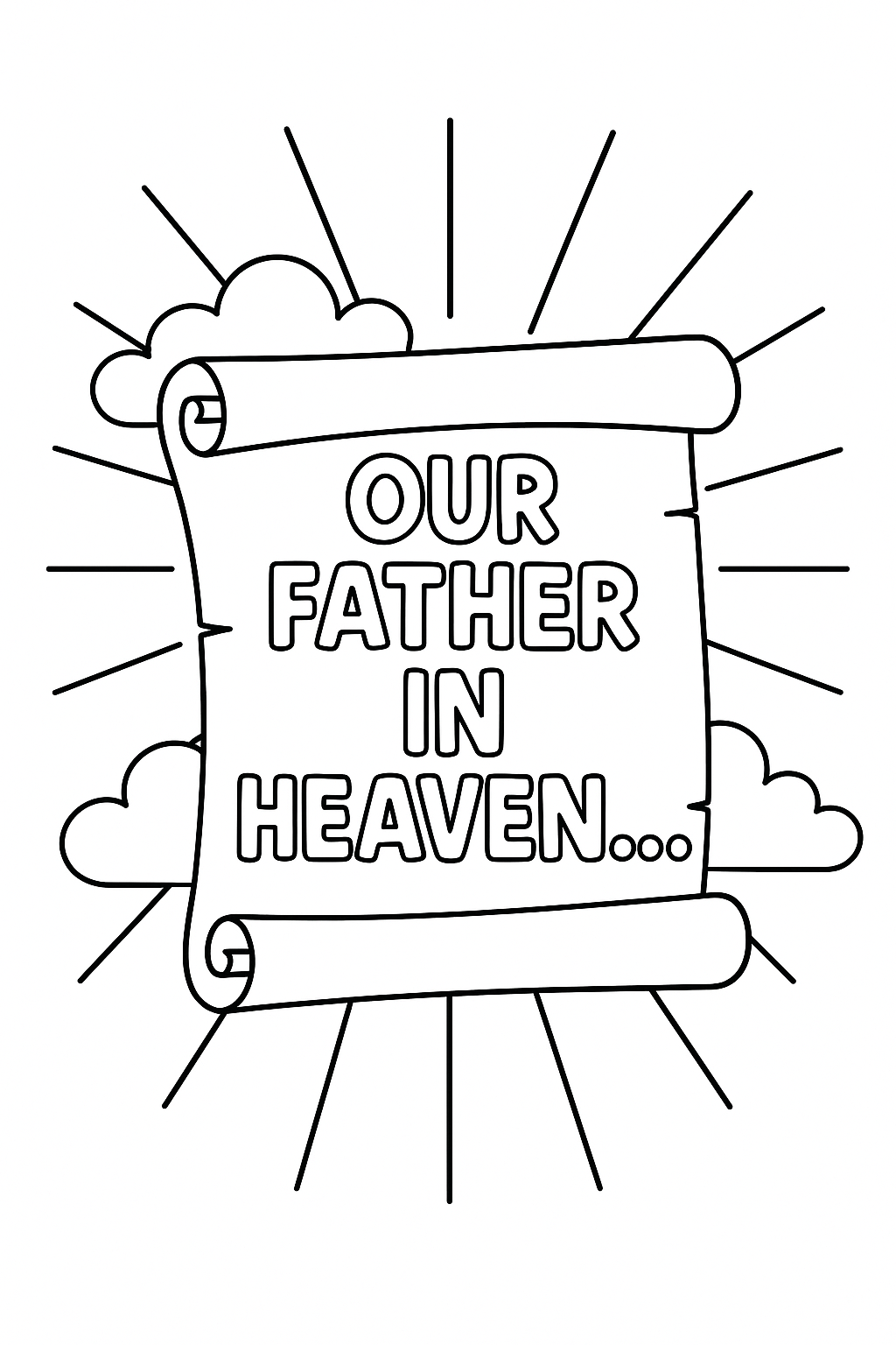 Draw a parchment scroll with “Our Father in Heaven…” in outlined letters. Add clouds and light rays behind.