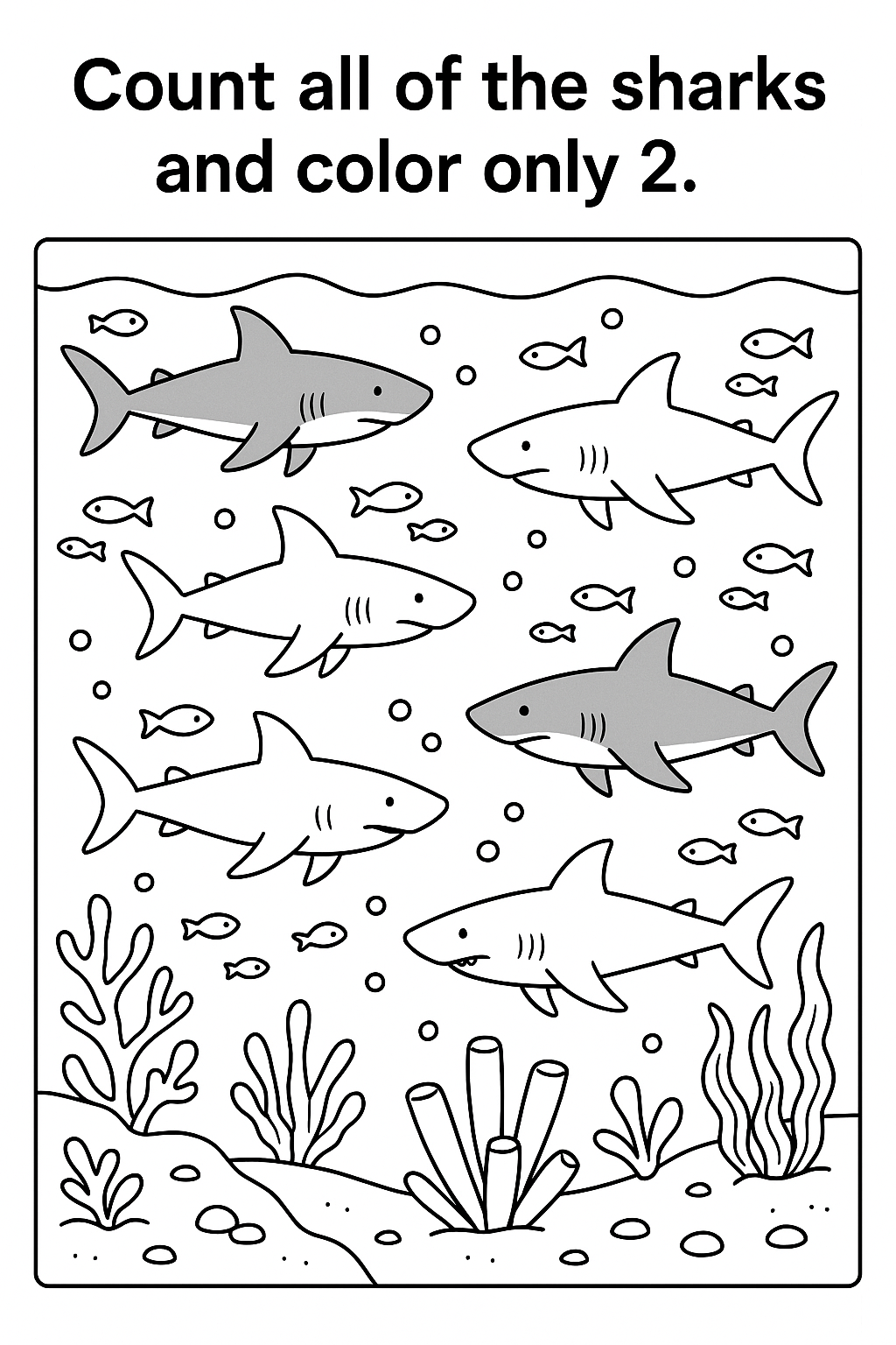 Title: “Count all of the sharks and color only 2.” Create a wide ocean scene with coral and smaller fish around. Include several sharks swimming clearly through the water, easy to count.